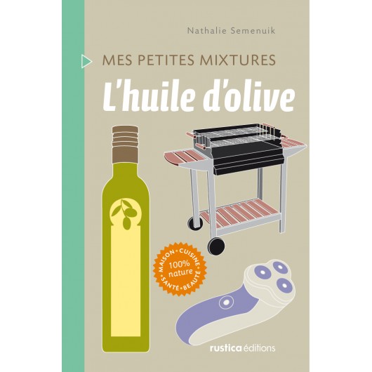 L'huile d'olive L'huile d'olive