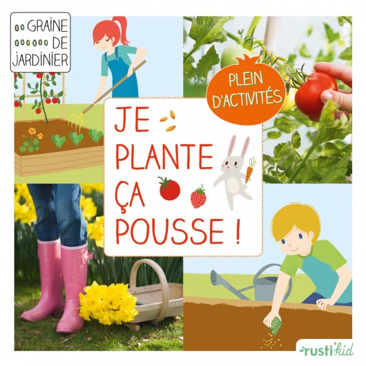 Je plante, ça pousse ! Je plante, ça pousse !