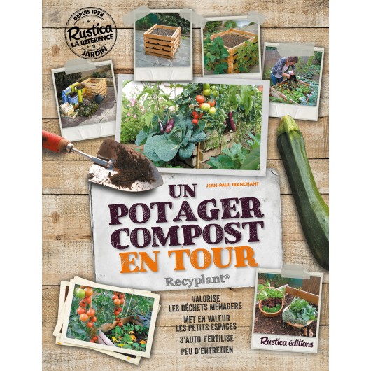 Un potager compost en tour : Recyplant Un potager compost en tour : Recyplant
