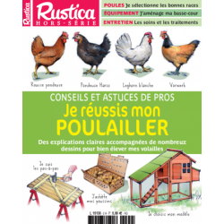 HORS SERIE RUSTICA - JE REUSSIS MON POULAILLER