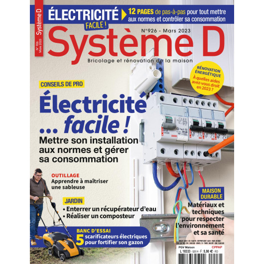 Système D n°926 - mars 2023 - Electricité c'est facile