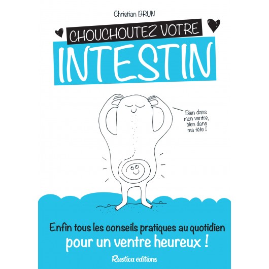 Chouchoutez votre intestin Chouchoutez votre intestin