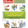 HORS-SERIE RUSTICA - 500 GESTES DE JARDINAGE