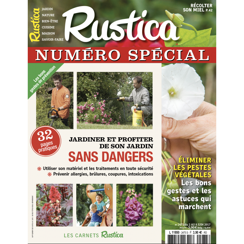 RUSTICA - NUMERO SPECIAL Jardiner sans dangers - Juin 2017 RUSTICA - NUMERO SPECIAL Jardiner sans dangers - Juin 2017