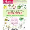 HORS-SERIE RUSTICA - 250 RECETTES BIEN-ETRE AVEC LES PLANTES DU JARDIN