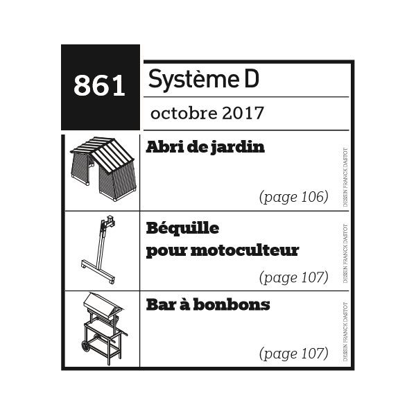 Abri de jardin + Béquille pour motoculteur + Bar à bonbons - Plan envoyé par courrier au format papier