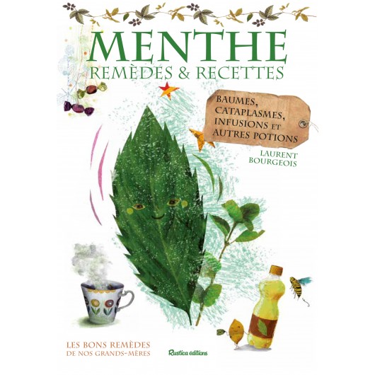 Menthe : remèdes et recettes Menthe : remèdes et recettes