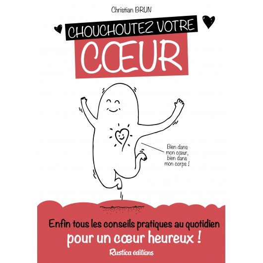 Chouchoutez votre cœur Chouchoutez votre cœur