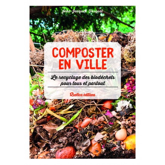 Composter en ville : le recyclage des biodéchets pour tous et partout ! Composter en ville : le recyclage des biodéchets pour tous et partout !