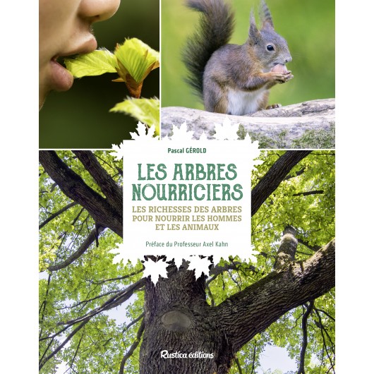 Les arbres nourriciers Les arbres nourriciers