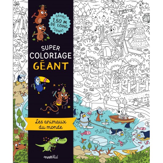 Super coloriage géant : les animaux du monde Super coloriage géant : les animaux du monde