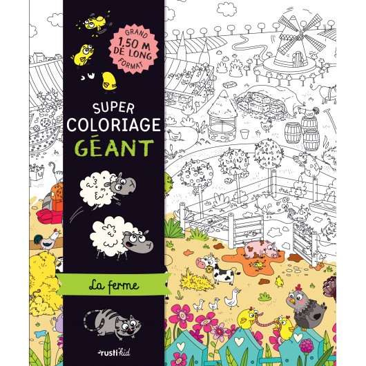 Super coloriage géant : la ferme Super coloriage géant : la ferme