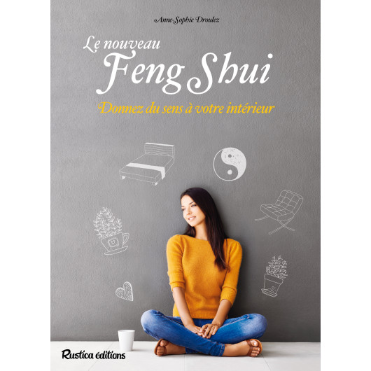 Le nouveau feng shui Le nouveau feng shui
