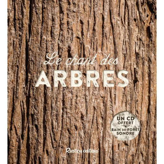 Le chant des arbres Le chant des arbres