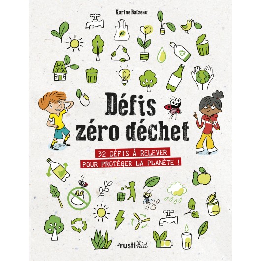 Défis zéro déchet Défis zéro déchet
