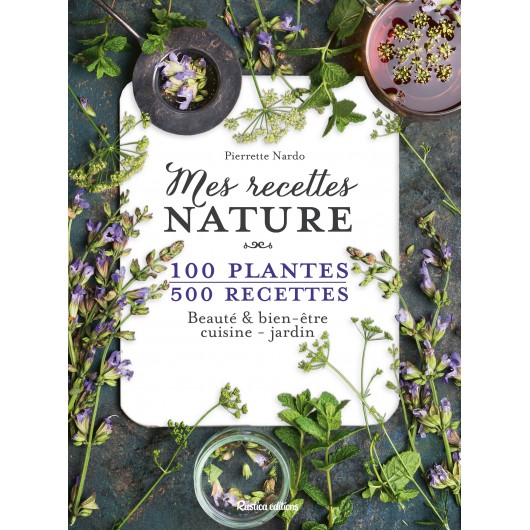 Mes recettes nature Mes recettes nature