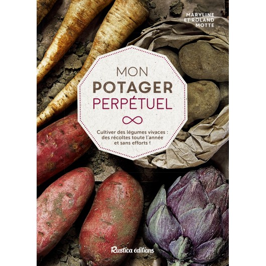 Mon potager perpétuel Mon potager perpétuel