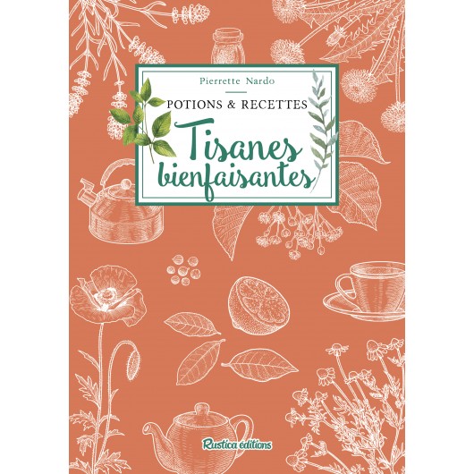 Tisanes bienfaisantes Tisanes bienfaisantes