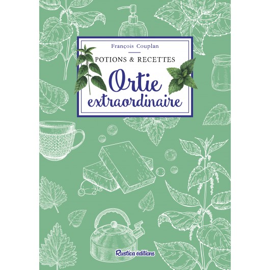 Ortie extraordinaire Ortie extraordinaire