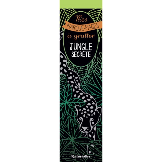 Mes marque-pages à gratter : Jungle secrète Mes marque-pages à gratter : Jungle secrète