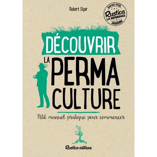 Découvrir la permaculture Découvrir la permaculture